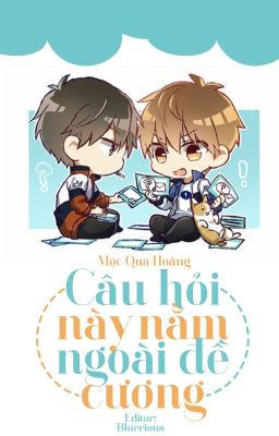 CÂU HỎI NÀY NẰM NGOÀI ĐỀ CƯƠNG