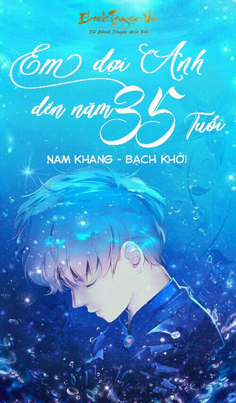ĐỢI ANH ĐẾN NĂM 35 TUỔI