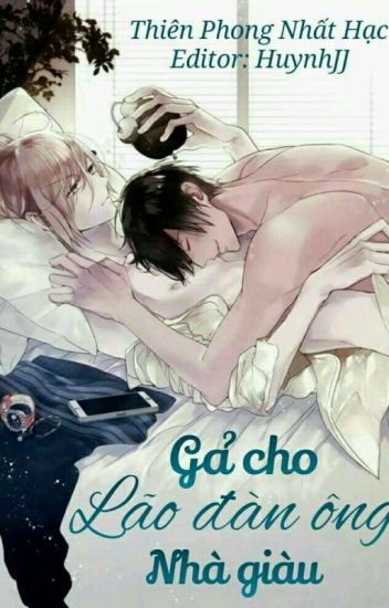 GẢ CHO LÃO CÔNG NHÀ GIÀU