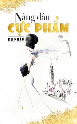 Nàng Dâu Cực Phẩm -Full