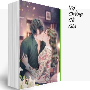 VỢ CHỒNG CỐ GIA